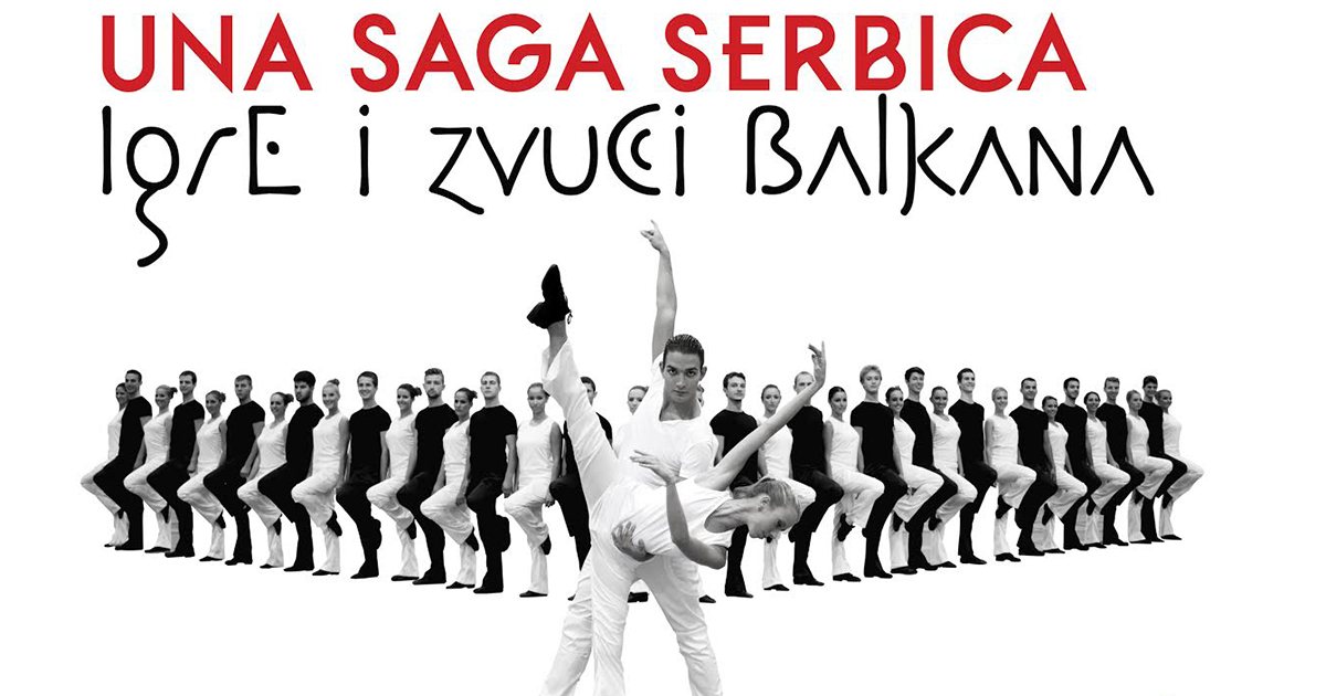 Una Saga Serbica „Igre i zvuci Balkana”